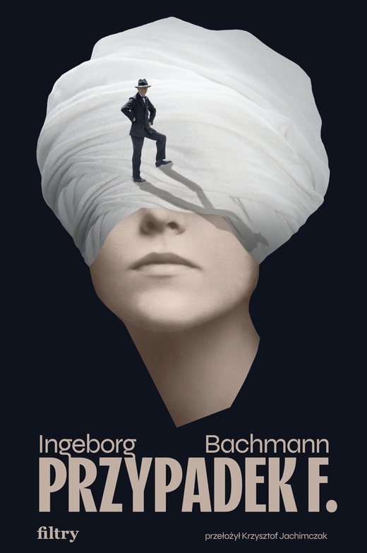 okładka Przypadek F. ebook | epub, mobi | Ingeborg Bachmann