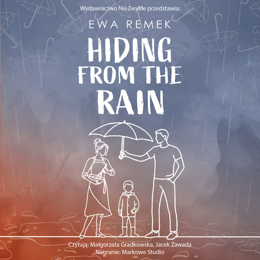 okładka Hiding from the Rain audiobook | MP3 | Ewa Remek