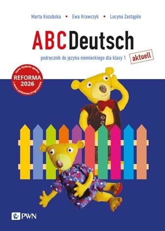 okładka ABCDeutsch aktuell SP1 podręcznik książka | Ewa Krawczyk, Marta Kozubska, Lucyna Zastapiło