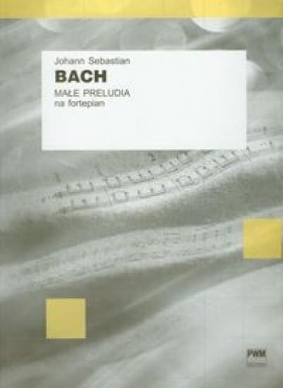 okładka J.S. Bach Małe preludia na fortepian PWM książka | Bach JohannSebastian