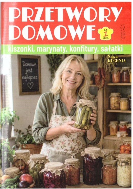 okładka Nasza kuchnia nr 4 2026 Przetwory domowe książka | Praca Zbiorowa