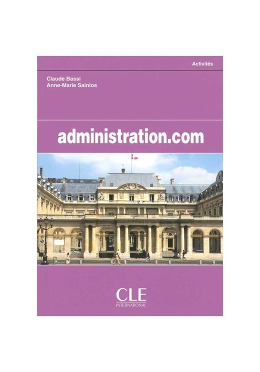 okładka Administration.com podręcznik książka | Anne-Marie Sainlos, Claudie Bassi