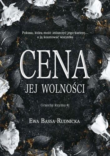 okładka Grzechy Rzymu T.1 Cena jej wolności książka | Ewa Bassa-Rudnicka
