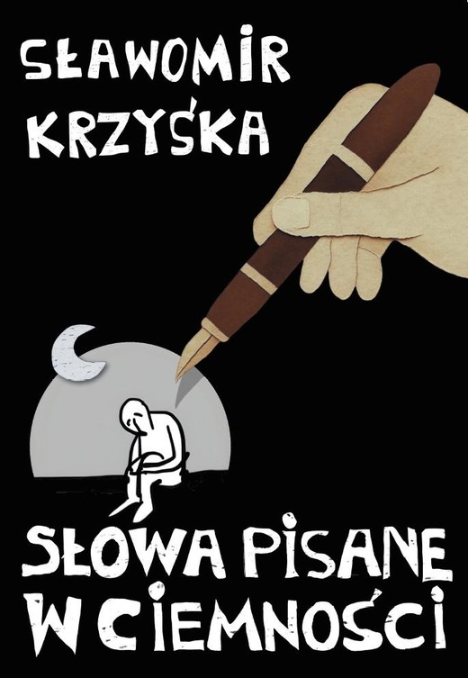 okładka Słowa pisane w ciemności książka | Sławomir Krzyśka