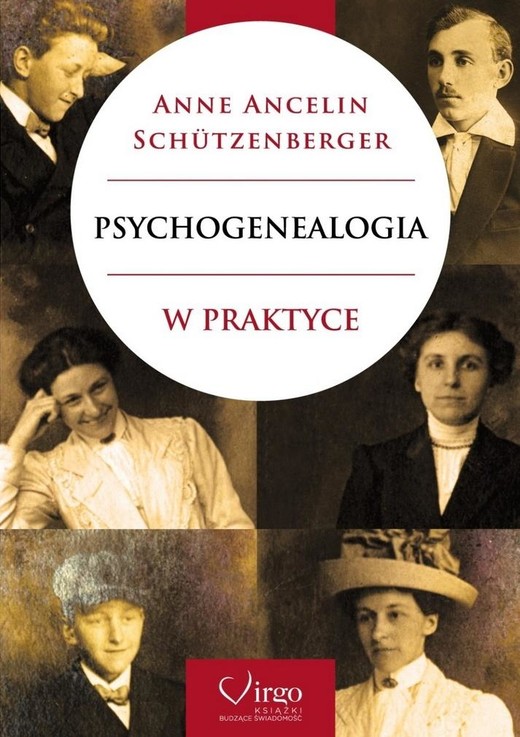 okładka Psychogenealogia w praktyce w.2 książka | Ancelin SchutzenbergerAnne