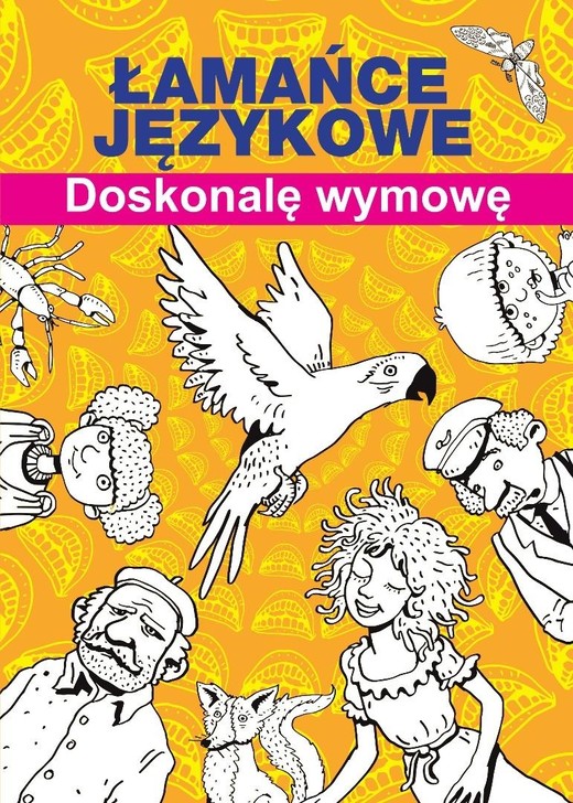 okładka Łamańce językowe. Doskonalę wymowę książka | Maria Pietruszewska