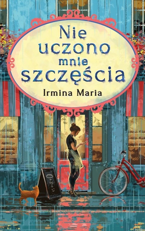 okładka Nie uczono mnie szczęścia książka | Irmina Maria