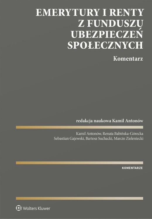 okładka Emerytury i renty z Funduszu Ubezpieczeń Społecznych. Komentarz książka | Antonów Kamil
