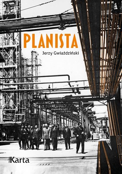 okładka Planista. Cztery dekady wewnątrz gospodarki sterowanej wyd. 2026 książka | Jerzy Gwiaździński