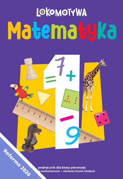 okładka Lokomotywa 1 Matematyka podręcznik dla klasy pierwszej EDYCJA 2026 książka | Agnieszka Szulc, Małgorzata Dobrowolska