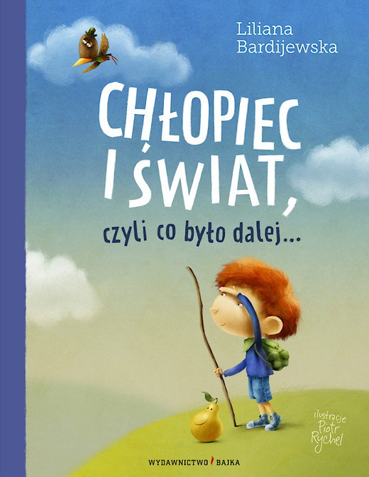 okładka Chłopiec i świat książka | Liliana Bardijewska