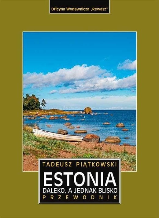okładka Estonia daleko a jednak blisko przewodnik książka | Tadeusz Piątkowski