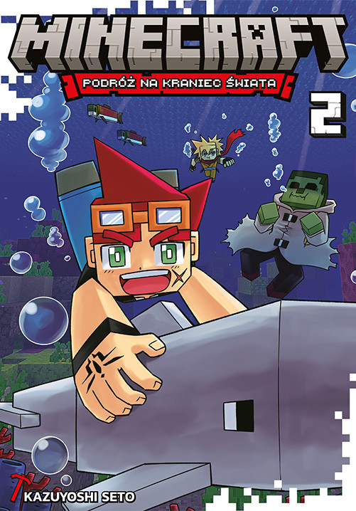 okładka Minecraft. Podróż na kraniec świata. Tom 2 książka | Kazuyoshi Seto