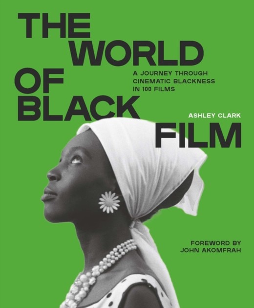 okładka The World of Black Film książka | Ashley Clark