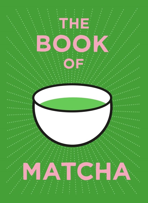 okładka The Book of Matcha książka | Teapigs Teapigs