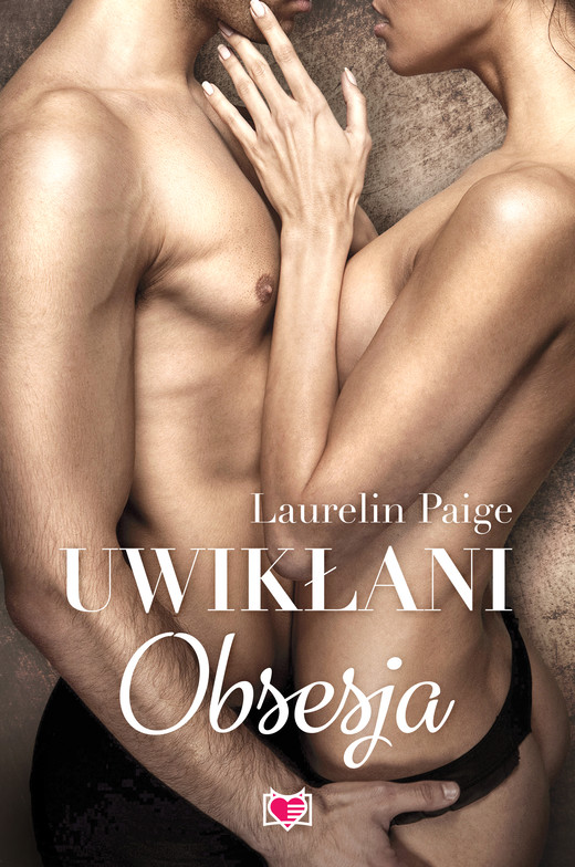 okładka Obsesja. Uwikłani. Tom 2 wyd. 2026 książka | Laurelin Paige