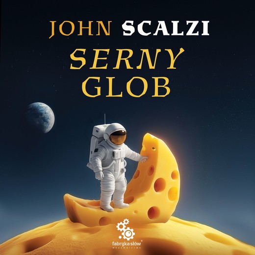 okładka Serny glob audiobook | MP3 | John Scalzi