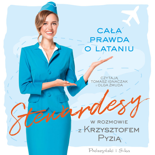okładka Stewardesy audiobook | MP3 | Krzysztof Pyzia