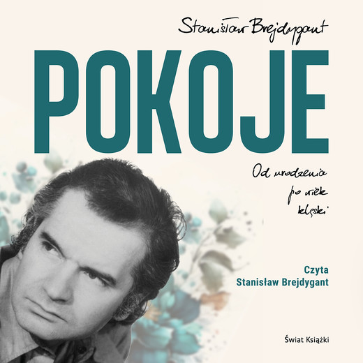 okładka Pokoje. Od urodzenia do wieku klęski audiobook | MP3 | Stanisław Brejdygant