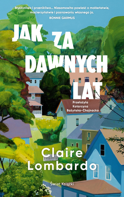 okładka Jak za dawnych lat ebook | epub, mobi | Claire Lombardo