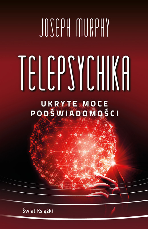 okładka Telepsychika. Ukryte moce podświadomości ebook | epub, mobi | Joseph Murphy