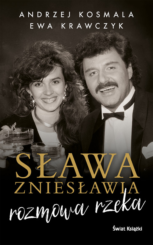 okładka Sława zniesławia - rozmowa rzeka ebook | epub, mobi | Ewa Krawczyk, Andrzej Kosmala