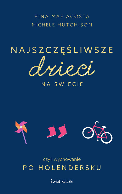 okładka Najszczęśliwsze dzieci na świecie ebook | epub, mobi | Rina Mae Acosta, Michele Hutchison