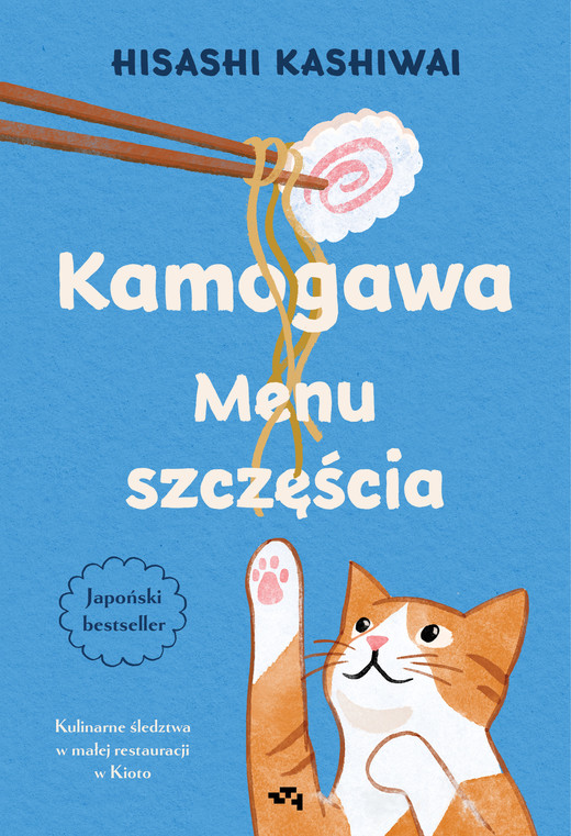 okładka Kamogawa. Menu szczęścia ebook | epub, mobi | Hisashi Kashiwai