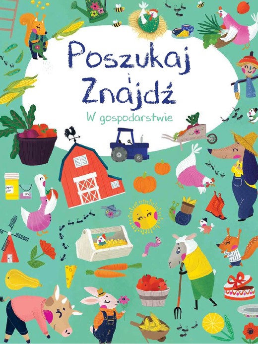 okładka W gospodarstwie. Poszukaj i znajdź książka | Opracowanie zbiorowe