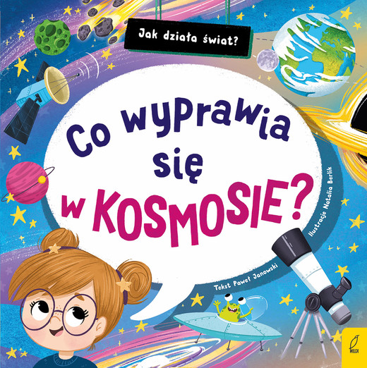okładka Co wyprawia się w kosmosie? Jak działa świat książka | Paweł Janowski