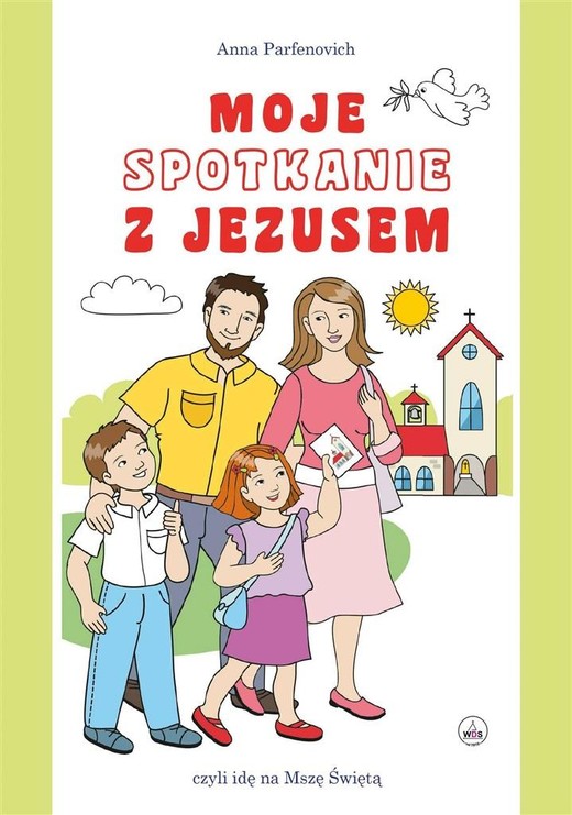 okładka Moje spotkanie z Jezusem - modlitewnik książka | Anna Parfenovich, Katarzyna Dąbrowska