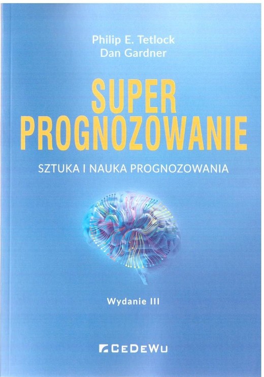 okładka Super prognozowanie w.3 książka | Dan Gardner, Tetlock PhilipE.
