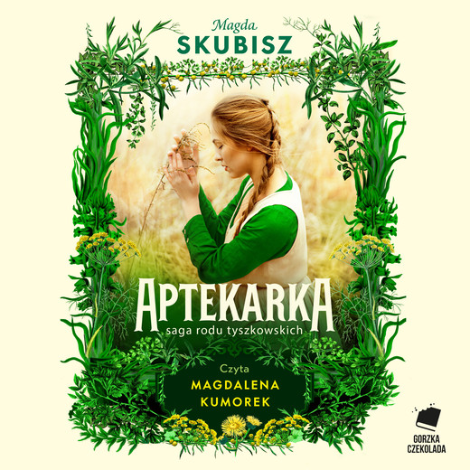 okładka Aptekarka. Saga rodu Tyszkowskich. Tom 1 audiobook | MP3 | Magda Skubisz