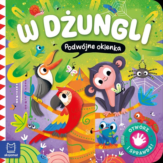 okładka W dżungli. Podwójne okienka. Otwórz i sprawdź! książka | Agnieszka Bator