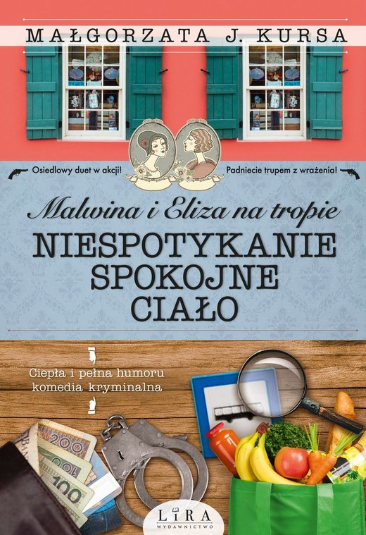 okładka Niespotykanie spokojne ciało. Malwina i Eliza na tropie książka