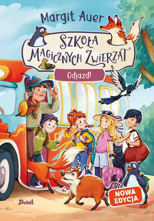 okładka Odjazd! Szkoła magicznych zwierząt. Tom 4 książka | Auer Margit