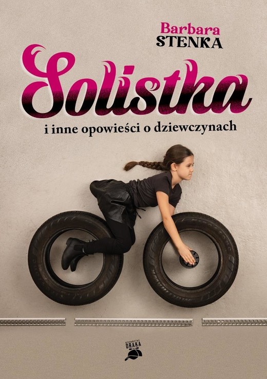 okładka Solistka i inne opowieści o dziewczynach książka | Barbara Stenka
