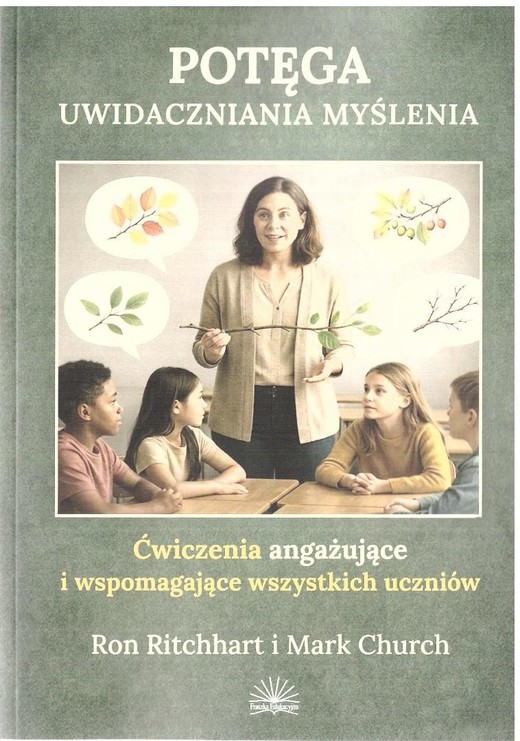 okładka Potęga uwidaczniania myślenia książka | Mark Church, Ron Ritchhart