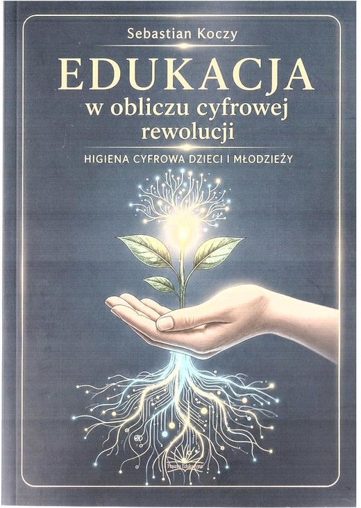 okładka Edukacja w obliczu cyfrowej rewolucji książka | Sebastian Koczy