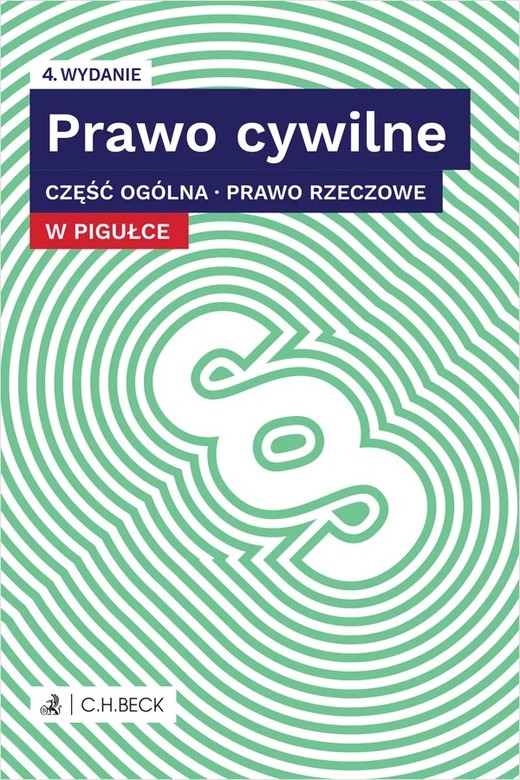okładka Prawo cywilne w pigułce. Część ogólna. Prawo rzeczowe + testy online wyd. 4 książka | Opracowanie zbiorowe