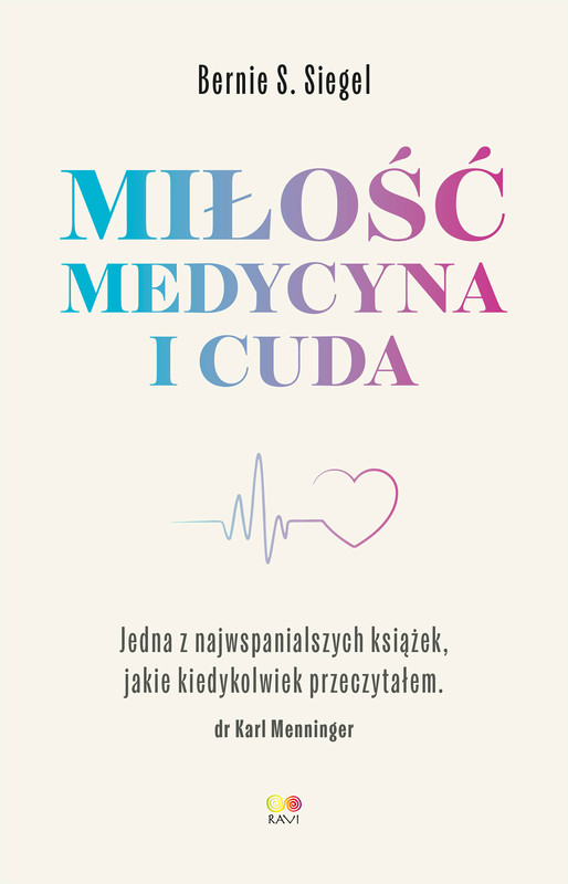 okładka Miłość, Medycyna i Cuda książka | Bernie S.Siegel