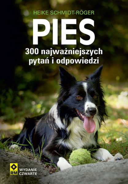 okładka Pies 300 najważniejszych pytań i odpowiedzi wyd. 2026 książka | Schmidt-Roger Heike