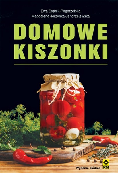 okładka Domowe kiszonki które leczą wyd. 2026 książka | Magdalena Jarzynka-Jendrzejewska, Ewa Sypnik-Pogorzelska