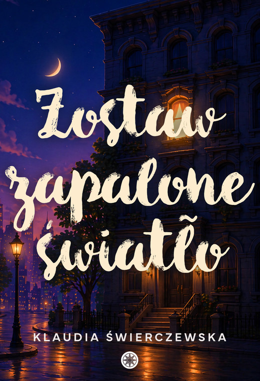 okładka Zostaw zapalone światło ebook | epub, mobi | Klaudia Świerczewska
