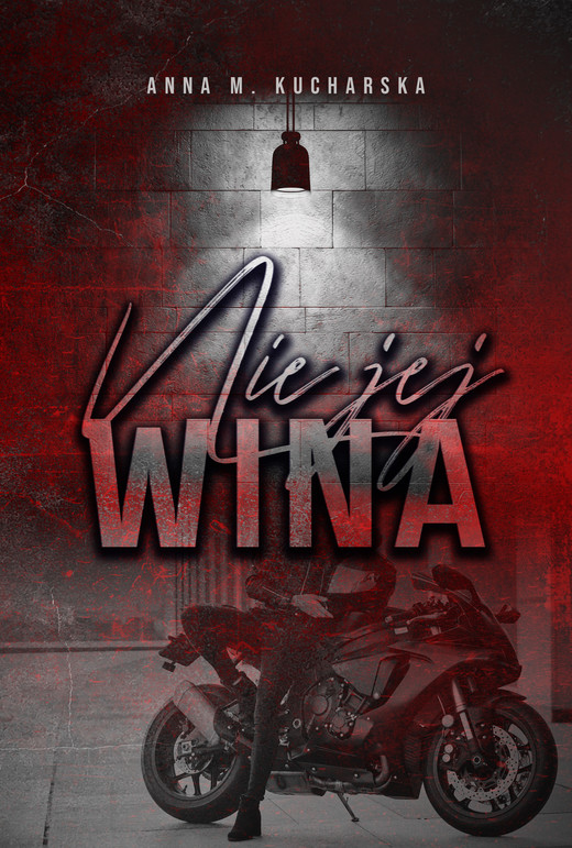 okładka Nie jej wina ebook | epub, mobi, pdf | Anna M. Kucharska