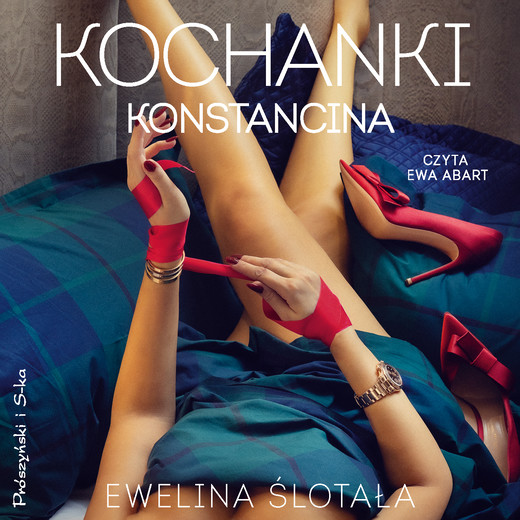 okładka Kochanki Konstancina audiobook | MP3 | Ewelina Ślotała