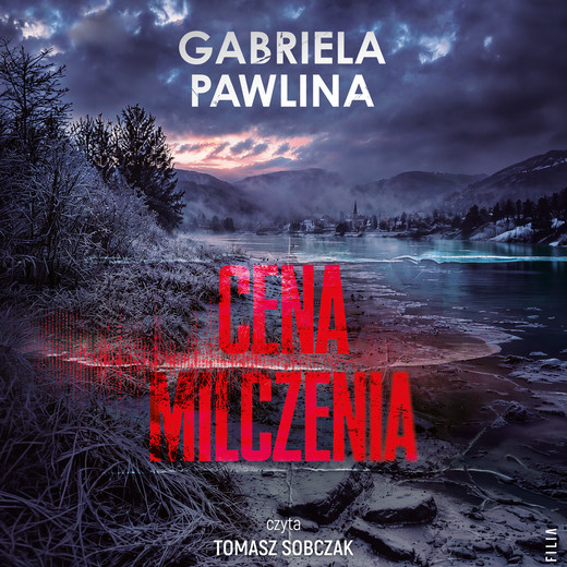 okładka Cena milczenia audiobook | MP3 | Gabriela Pawlina