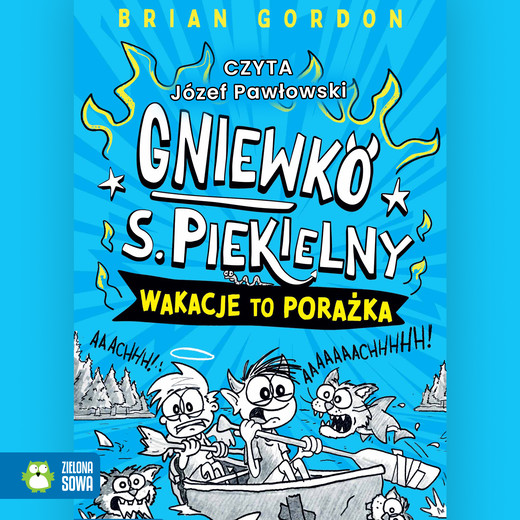 okładka Gniewko S. Piekielny. Wakacje to porażka audiobook | MP3 | Brian Gordon