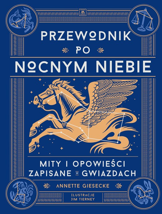 okładka Przewodnik po nocnym niebie. Mity i opowieści zapisane w gwiazdach ebook | epub, mobi | Annette Giesecke