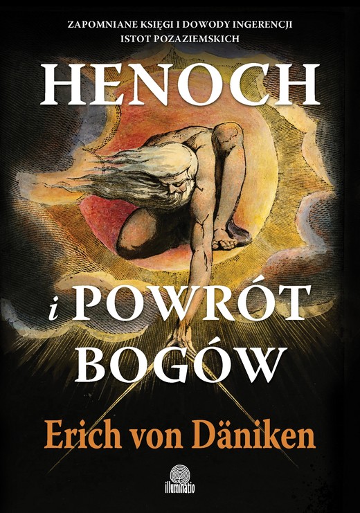 okładka Henoch i powrót bogów. Zapomniane księgi i dowody ingerencji istot pozaziemskich ebook | epub, mobi | Erich von Däniken